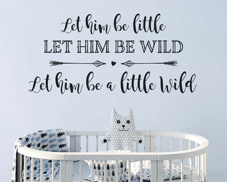 Let Him be a Little Wild